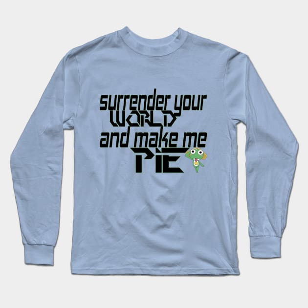 Make me pie! Long Sleeve T-Shirt by Queen Maudit